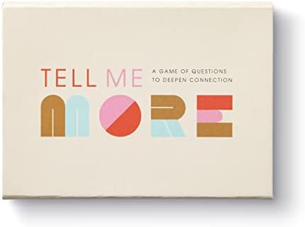 Tell Me More: A Conversation Starter Game of Questions to Deepen Connection