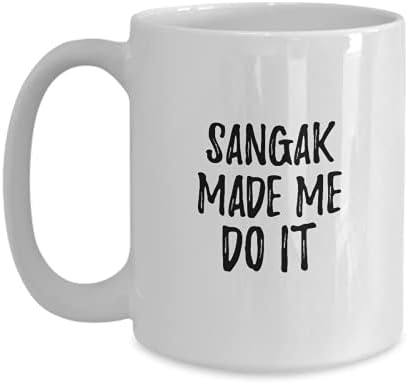 Sangak Made Me Do It Mug Funny Foodie Present Idea Coffee Tea Cup Large 15 Oz