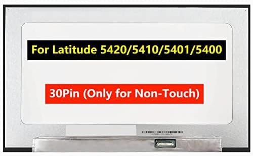 Screen Replacement 14.0 inch for Dell Latitude 5420 5410 5401 5400 LCD Screen FHD 1920x1080 30Pin Laptop Display Panel (for Non-Touch)
