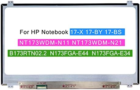 17.3" LCD New Screen Replacement for HP Notebook 17-X 17-by 17-BS NT173WDM-N11 NT173WDM-N21 B173RTN02.2 N173FGA-E44 N173FGA-E34 Non-Touch Display Panel HD+ 1600x900 30 pin