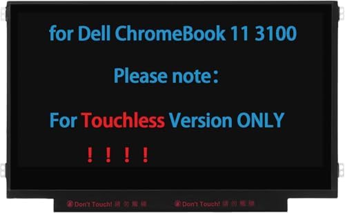 11.6" LCD Screen Replacement for Dell ChromeBook 11 3100 CB1C13 3120 3180 FGF20 0FGF20 P22T P26T P29T P29T001 LED LCD Display Panel Matte Non Touch HD(1366 * 768)