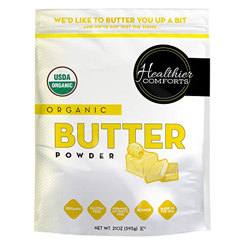 Healthier Comforts Organic Butter Powder | USDA Certified Organic Dehydrated Unsalted Butter | Kosher, Gluten Free, Non-GMO Powdered Butter | Dried Butter Powder w/Organic Butter & Dry Milk 21oz