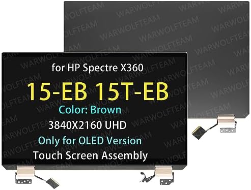 15.6in LCD UHD Touch Screen Digitizer Replacement Whole Hinge-up Assembly for HP Spectre X360 15-EB 15-EB0073TX 15-EB0081NR 15-EB0083NR 15-EB1043DX L97633-001 (OLED Cable Version, Brown)