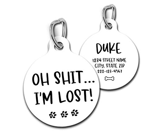 Personalized Custom Dog Tag Funny Pet Id Tag Oh Shit I'm Lost
