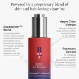 Better Not Younger Superpower+ Advanced Hair Densifying Scalp Serum - Hair Serum with Biotin, Niacinamide, Rosemary & Apple Cider Vinegar - Hair Density Serum & Dry Scalp Oil for Stronger, Fuller Hair