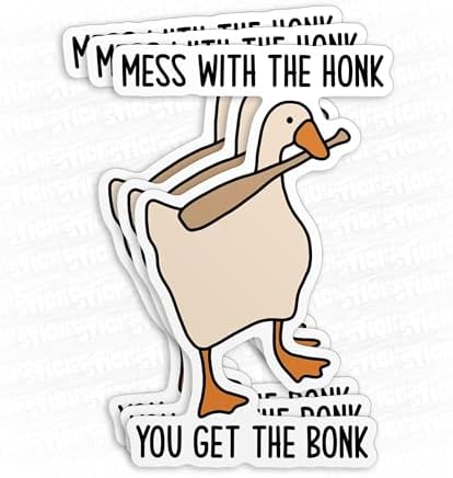 (3Pcs) Mess with The Honk You Get The Bonk Sticker Funny Meme Goose Duck 2" Waterproof Vinyl Decal Sticker Laptop, Water Bottles, Phone, Kindle Merchandise Decor Decal Gifts 2 Inches