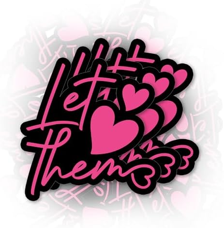 Set 3Pcs Let Them Sticker Funny Quotes Cute Heart Sticker Meme Humor Sticker Bookish Hard Hat Waterproof 2 Inches Die-Cut Vinyl for Water Bottle Laptop Phone for Friend Coworker Dad Mom