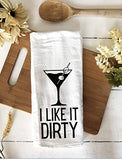 Handmade Funny Kitchen Towel, 100% Cotton Funny Dirty Martini Bar Towel for Kitchen, I Like It Dirty, Perfect for Hostess Housewarming Christmas Mother’s Day Birthday Gift (I Like It Dirty)