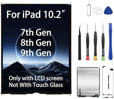 for iPad 7th 8th 9th Gen 10.2" LCD Screen Replacement Display (A2197 A2198 A2200 A2270 A2428 A2429 A2430 A2602 A2603 A2604 A2605) for iPad 7|8|9 Generation Repair Kits (Not Touch Glass)