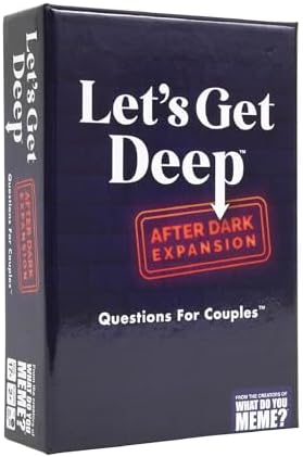 WHAT DO YOU MEME? Let's Get Deep: After Dark Expansion Pack by Relatable, Designed to Add on to The Let's Get Deep Core Game, Great for Couples Gifts, Wedding Registry Gifts, Includes 150 Cards
