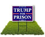 Eco Trump For Prison 2024 political Biden 1 Double Sided 12x16 in Yard Road Sign w/Stand