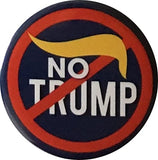 Anti-Trump Buttons - Anti President Trump pins - Set of 8, 2.25 inches