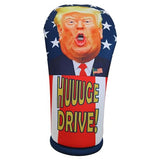 HUUUGE Drive! Trump 460cc Driver Golf Club Headcover - Easy On/Off, Made in USA by BeeJos - Golf Gift Accessory for 2024!