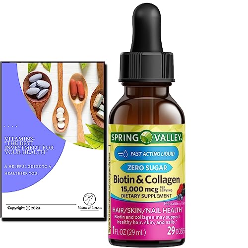 Spring Valley Biotin & Collagen Liquid Supplement, 15,000 mcg, 29 Doses (1 Pack- 29 Doses) with Mark & Lola's Guide - Vitamins- The Best Investment for Your Health (2 Items)