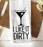 Handmade Funny Kitchen Towel, 100% Cotton Funny Dirty Martini Bar Towel for Kitchen, I Like It Dirty, Perfect for Hostess Housewarming Christmas Mother’s Day Birthday Gift (I Like It Dirty)