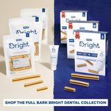 BARK Bright Small Dental Kit for Dogs, 7.71 oz., Count of 30