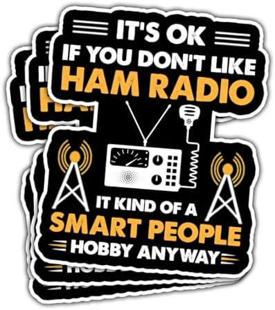 3 Pcs It's Okay If You Don't Like Ham Radio Sticker, Gifts for Ham Radio Operators Amateur Ham Radio Operator Sticker Funny Amateur Radio Gift Stickers for Laptop Watter Bottle Phone Car Helmet 3"x3"