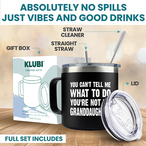 KLUBI You Can't Tell Me What To Do You're Not My Granddaughter - Christmas Gifts for Grandpa 14oz Grandpa Tumbler Grandfather Gift Best Gifts For Elderly Dad Grandpa Birthday Gifts for Grandpa Bday