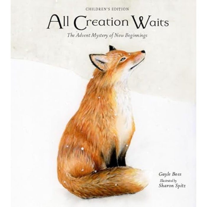 All Creation Waits ― Children's Edition: The Advent Mystery of New Beginnings for Children