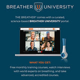 THE BREATHER │ Natural Breathing Exerciser Trainer For Drug-Free Respiratory Therapy │ Breathe Easier with Stronger Lungs │ Guided Mobile Training App Included