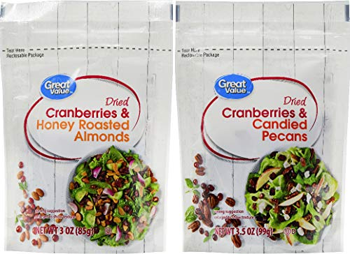 Great Value Salad Topper Variety pack: 1 Dried Cranberries & Candied Pecans and 1 Dried Cranberries & Honey Roasted Almonds