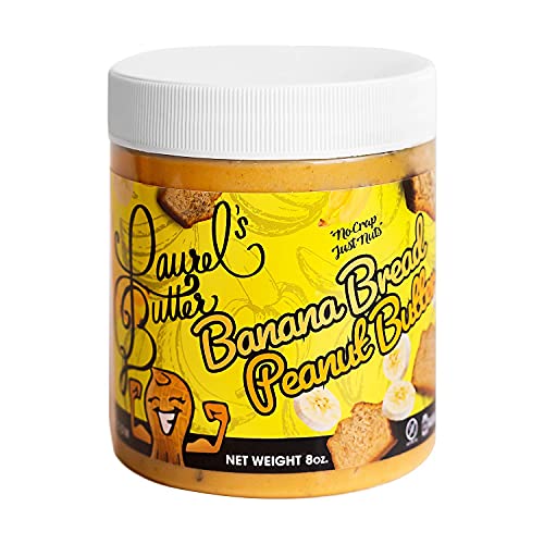 Laurel’s Banana Bread Peanut Butter – High Protein and Keto Friendly Butter – Gluten Free and No Preservatives – Non GMO & Kosher Certified (8 Oz Jar)