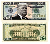 Donald Trump 2024 Re-Election Limited Edition Novelty Dollar Bill - Pack of 100 - Full Color Front & Back Printing with Great Detail. Make American Great Again.