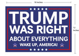 Vrogadso Pro Trump 2024 Yard Sign Trump Was Right About Everything Signs Trump Yard Sign with Yard Stake 12''x18'' Large