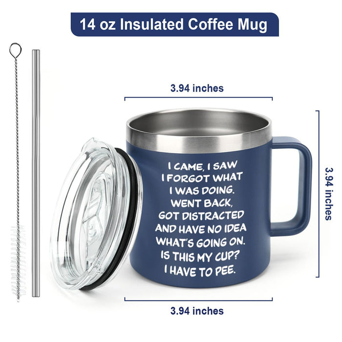 Qzvuic I Came I Saw I Forgot Coffee Mug, Funny Sarcastic Gifts for Men Elderly Senior Citizens Old People ADHD Grandpa 14 oz Stainless Coffee Mug Fathers Day Christmas