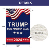 Shmbada American President Donald Trump 2024 Take America Back Burlap Garden Flag, Double Sided Premium Fabric, US Election Patriotic Outdoor Decoration Banner for Yard Lawn, 12.5" x 18.5"