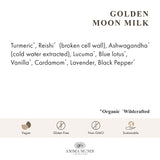 Anima Mundi Apothecary Golden Moon Milk - Plant-Based Powder with Organic Spices Turmeric, Ashwagandha, Reishi & Vanilla - Unsweetened Drink Powder For Longevity - Promote Sense of Calm (5oz / 142g)