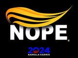 NOPE - Vote Harris 2024 - Anti-Trump 18X24 inch 2-Sided Political Yard Sign with Stake