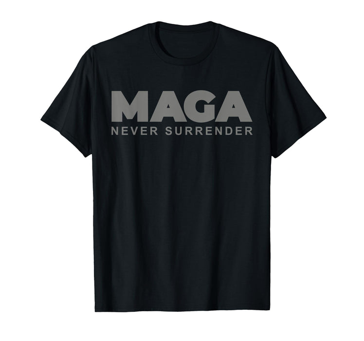 Dark Color President Trump MAGA Never Surrender USA 4th July T-Shirt