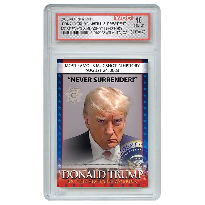 Trump Mugshot Collector Trading Card - Graded Gem Mint 10 - Trump Collectibles, Trump Gifts, Trump 2024, Perfect Patriotic & Political Donald Trump Gifts. Proudly Made in America!