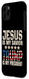 iPhone 11 Pro Trump phone case Jesus Is My Savior Trump Is My President Case