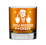 SnowCrazyGifts You Missed F*Ckers Whiskey Glass - Trump Shot At Whiskey Glass - Bullet-Proof Old Fashioned Glass - Republican Gifts - Gift For Trump Supporters, 11oz, Transparent