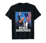 Donald Trump Shot Never Surrender 2024 T-Shirt