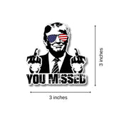 Trump You Missed Sticker, Trump 2024 Sticker, 2.75" Trump Stickers, Trump Bumper Sticker 2024, Funny Trump Decal Vinyl for Car, Truck, Window, Laptop, Great Gift for Any Patriot (3 pcs)