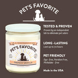 Pet's Favorite - Tested & Proven - Odor Eliminating Candle, Pet-Friendly Scented Candle, in 7 Great Fragrances – 70-Hour Burn Time, Cotton Wick (French Vanilla, Pack of 1)