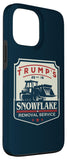 iPhone 13 Pro Max Trump's Snowflake Rmoval Service Funny Donald Trump 2024 Case