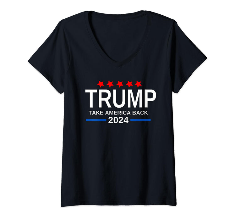 Womens Trump 2024 Take America Back Election The Return V-Neck T-Shirt