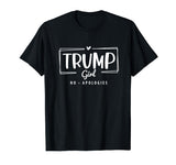 Trump Girl No Apologies Election 2024 T-Shirt