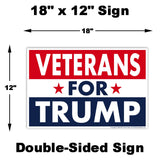 Donald Trump 2024 Yard Sign, Military Veterans For Trump, 18" x 12" Double-Sided Sign, Metal H-Stake Included