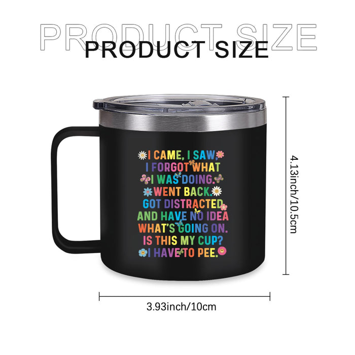 Adimidy I Came I Saw I Forgot What I Was Doing Mug Funny Senior Citizens Sarcastic gifts for Old People Elderly Mom Dad Grandma Grandpa For Mothers Day Fathers Day Birthday Gift Black 14oz Coffee Mug