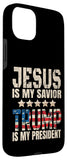 iPhone 15 Plus Trump phone case Jesus Is My Savior Trump Is My President Case