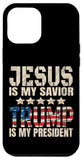 iPhone 13 Pro Max Trump phone case Jesus Is My Savior Trump Is My President Case