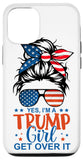 iPhone 12/12 Pro Yes I'm A Trump Girl Get Over It Trump 2024 Messy Bun Women Case