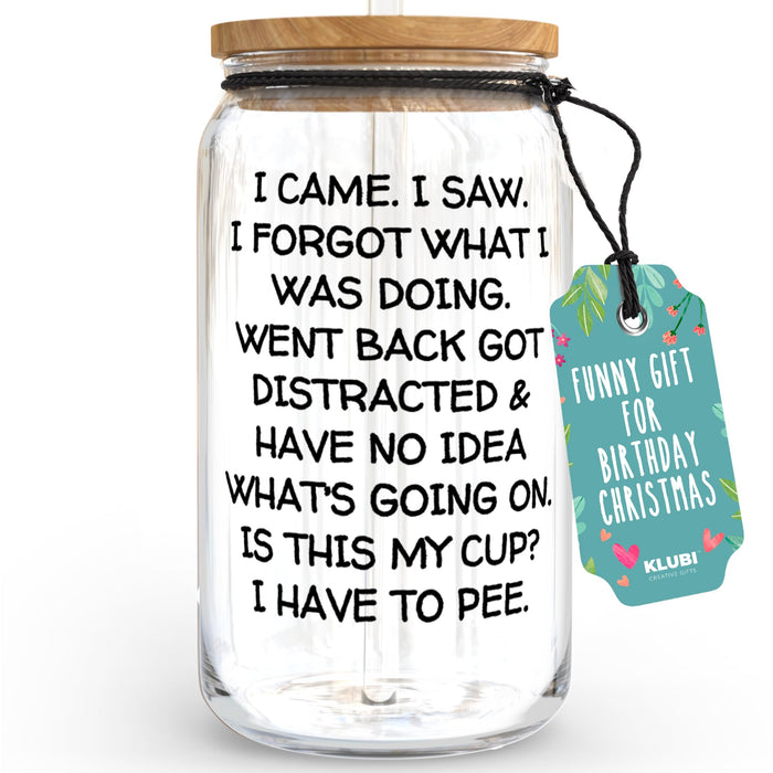 KLUBI I Came I Saw I Forgot Cup 16oz Glass 60th Birthday Gifts for Women Birthday Gifts for Men Grandpa Gifts for Him Drinking Cups for Elderly Senior Citizen Tumbler I Came I Saw I Forgot Coffee Mug
