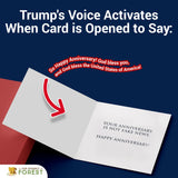 Talking Trump Anniversary Card – Says Happy Anniversary in Donald Trump's Real Voice - Give Someone a Personal Anniversary Greeting from The President of The United States - Includes Envelope