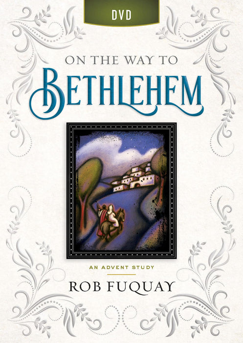 On the Way to Bethlehem DVD: An Advent Study